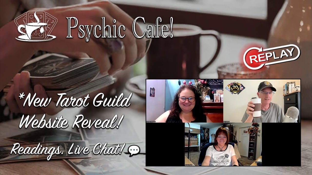 *New Tarot Guild Website Reveal and Tour! Psychic Cafe Live Replay, Nov 16th 💬🎙️😃☕️