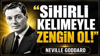 “Neville Goddard ile Bu Gece Servetine Kavuş!”