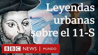 11-S: una década después, las teorías conspirativas no cesan - BBC