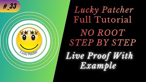 #_33 Lucky Patcher Full Tutorial with example step by step 2025 No root 100% working all device 