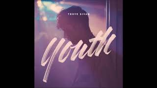 Youth  - Troye Sivan 1hr loop