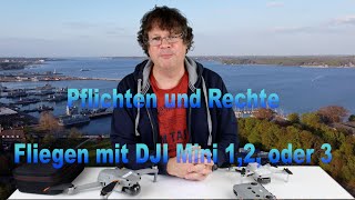 Rechte und Verbote beachten: DJI Mini 3 Pro (und anderen Drohnen unter 250g)