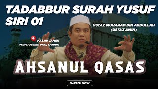 Download Lagu Ustaz Amin - Tadabbur Surah Yusuf | Ahsanul Qasas | Kelas 01 MP3 Download Lagu Ustaz Amin - Tadabbur Surah Yusuf | Ahsanul Qasas | Kelas 01 MP3