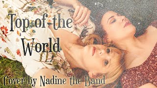 Top of the World [Cover Song by Patty Griffin, Dixie Chicks]