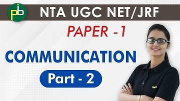 UGC NET/JRF | PAPER-1 Communication (Part 2)