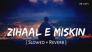 Zihaal E Miskin (Slowed + Reverb) | Vishal Mishra, Shreya Ghoshal | SR Lofi screenshot 1