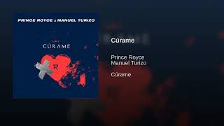 Prince Royce, Manuel Turizo - Cúrame (Audio)