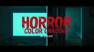 Convierte cualquier vídeo en una escena de TERROR con CapCut | Tutorial de corrección de color pa... screenshot 5