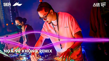 Ngã Về Không Remix TikTok, Lời Hứa Khi Xưa Em Quên Rồi Hay Chưa Remix | Nhạc Remix TikTok Triệu View