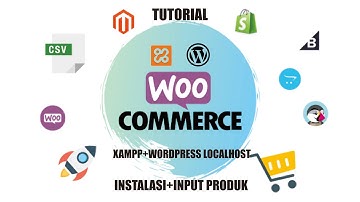 Woocommerce Tutorial - Instalasi+Input Produk (Xampp+wordpress localhost) 2020