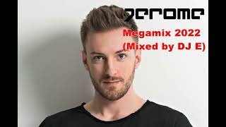 Jerome - Megamix 2022 (Mixed by DJ E)