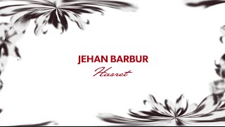 Jehan Barbur – Hasret Resimi