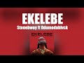 Stonebwoy - EKELEBE ft. ODUMODUBLVCK