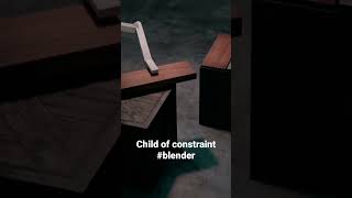 Blender- Child of constraint