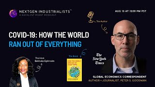 Information Peter S. Goodman: Inside the Global Supply Chain | The NEO Industrialist Podcast #2 News