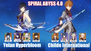 C1 Yelan Hyperbloom & C0 Childe International | Spiral Abyss 4.0 | Genshin Impact