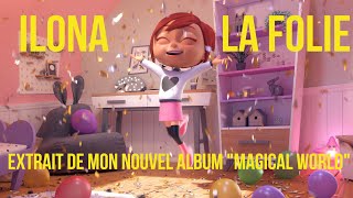 Ilona - 😜 La Folie 😜 - Dance Teaser - Extrait Exclusif 