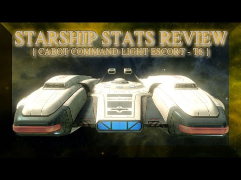 Cabot Command Light Escort ~ STARSHIP STATS REVIEW (Star Trek Online)