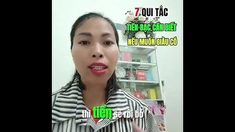 7 qui tắc tiền bạc cần phải biết nếu muốn giàu có #vucuc #thuhuttien