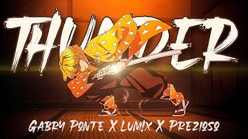 THUNDER  [ AMV ]  ~ Gabry Ponte x LUM!X x Prezioso || Anime MIX