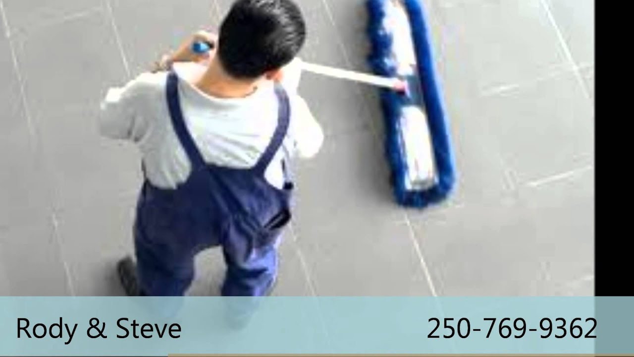 Rody & Steve Commercial Cleaning Kelowna YouTube
