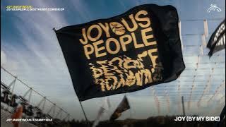 Joy (Anonymous) x Sammy Virji  - JOY (By My Side) (Visualiser)