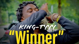 King-Tyyy aka Lil K!ng - Winner (Official Music Video) (Shot by. MDGVisuals)(Prod by. Mey$ha)
