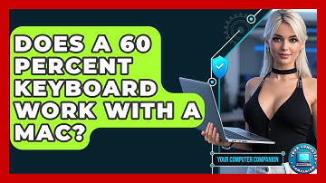 Does A 60 Percent Keyboard Work With A Mac? - Your Computer Companion