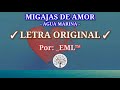 Agua Marina - Migajas de Amor [Letra Original] _EML™