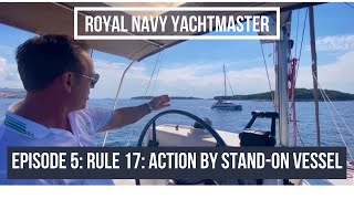 Rule 17: Action by Stand-on Vessel | Is There a Risk of Collision? | Rules of The Road by Royal Navy Yachtmaster 704 views 2 years ago 3 minutes, 46 seconds