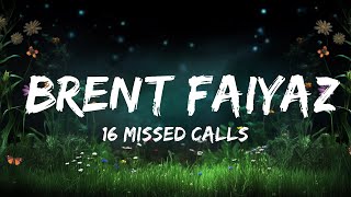 16 Missed Calls - Brent Faiyaz 30mins with Chilling music
