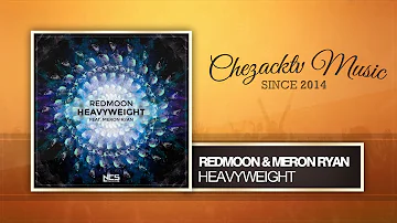 RedMoon & Meron Ryan - Heavyweight (Original Mix)