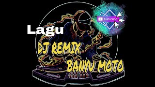 DJ REMIX - BANYU MOTO TERBARU 2020 || FULL BASS