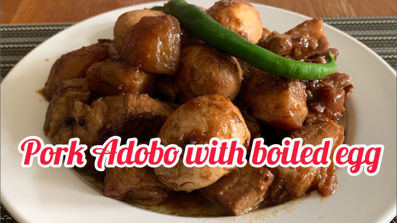 PORK ADOBO WITH BOILED EGGS YouTube