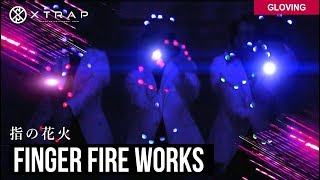 Finger Fireworks | XTRAP [Asia's got talent] フィンガータット指の花火