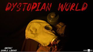 DEMO 2 - Dystopian World | KONTAKT INSTRUMENT and Sample Library