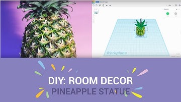 Tinkercad: Pineapple Desk Statue