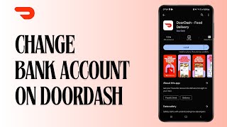 How to Change Bank Account on Doordash!