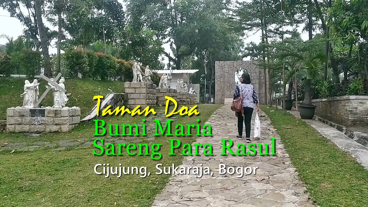 Maria Rasul Bumi Maria Sareng Para Rasul Sukaraja, Bogor. - YouTube