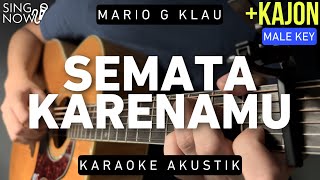 Semata Karenamu - Mario G Klau (Karaoke Akustik   Kajon) MALE KEY