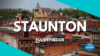 Staunton VA  Full Travel TV Episode
