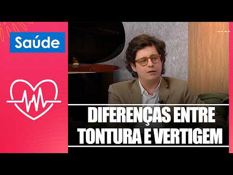 Entenda a diferença entre tontura e vertigem com o Dr. Saulo Nardy Nader – 02/03/26
