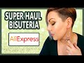 🤑🤑SUPER HAUL ALIEXPRESS - ESPECIAL BISUTERIA 🤑🤑 SUPERNOVA LAURA