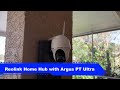 Reolink Home Hub with Argus PT Ultra | Best New Home Security Camera System