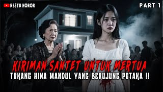 DENDAM MAWAR KEPADA IBU MERTUA PENGHINA KU BUAT DIA SEKARAT DAN M4TI MENGENASKAN