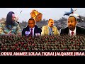 ODUU AMMEE Waranii Federal Ethiopia Fi TPLF Marsaa 2ffaa Lolaa Jalqaban Zonii Lixaa Oromia WBOn Inj ODUU AMMEE Waranii Federal Ethiopia Fi TPLF Marsaa 2ffaa Lolaa Jalqaban Zonii Lixaa Oromia WBOn Inj