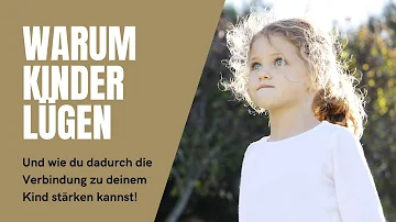 Warum lügt meine Tochter ständig?