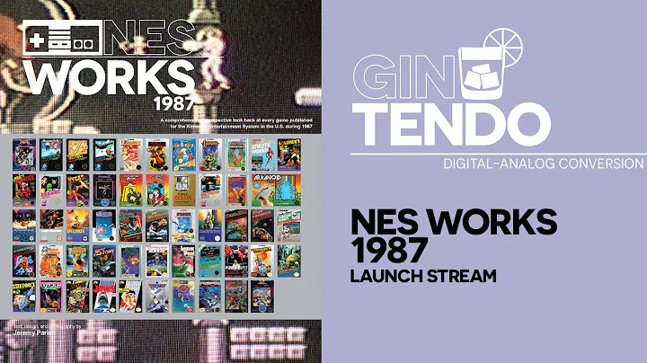 Gintendo: NES Works 1987 Launch Stream