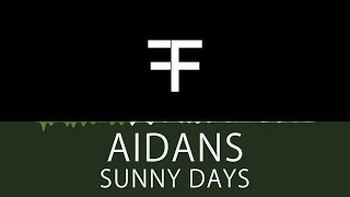 AidanS - Sunny Days
