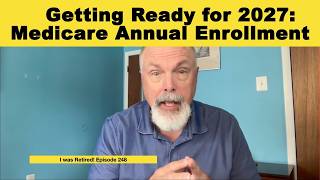Getting Ready for 2027 Medicare Annual Enrollment Period - Key Dates Ahead! News